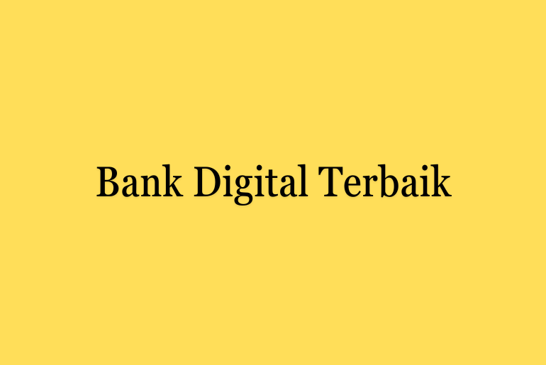 Bank Digital Terbaik