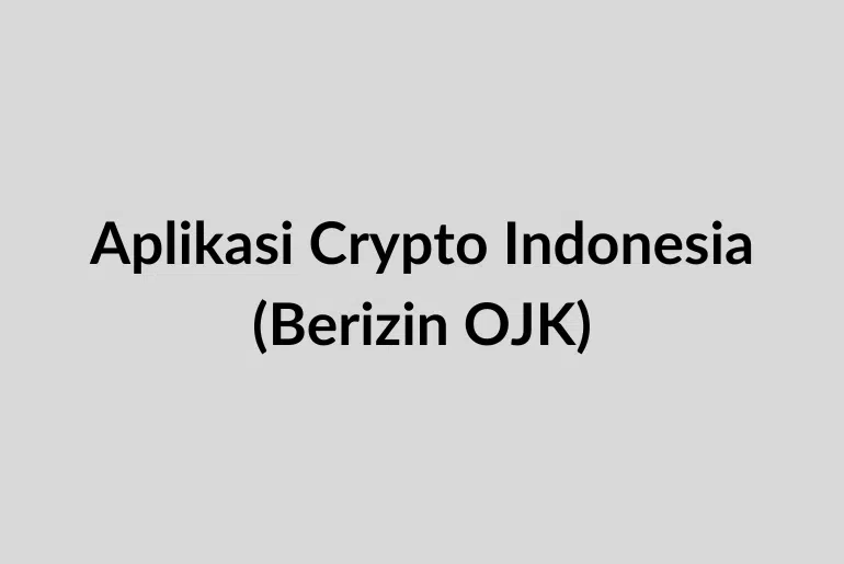Aplikasi Crypto Indonesia Berizin OJK